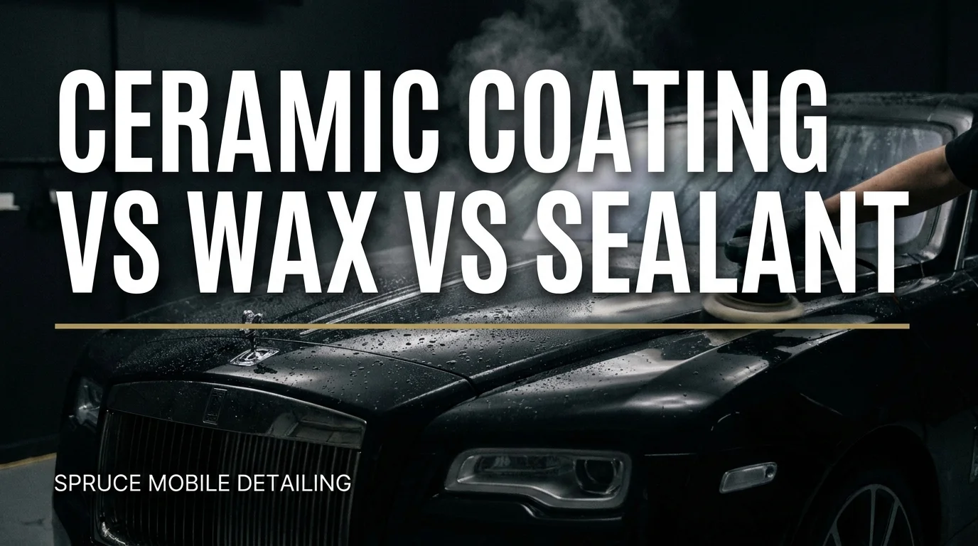 Ceramic Coating vs Wax vs Sealant: Which Protects Colorado Paint Best?